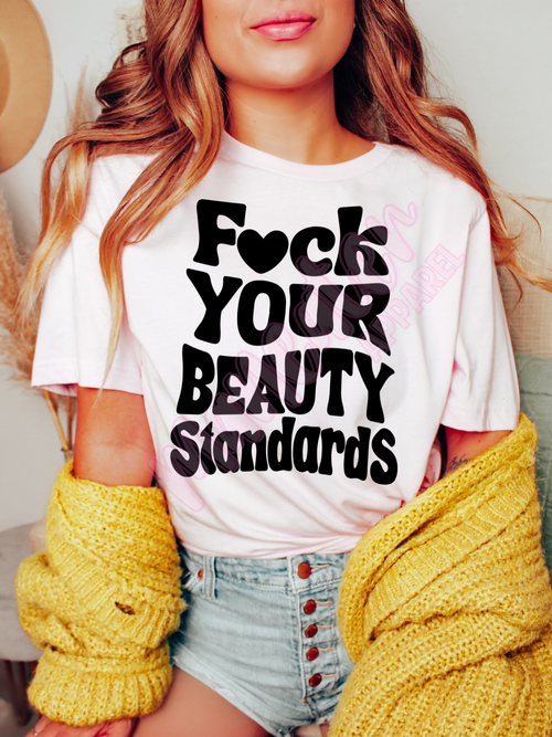 f*ck your beauty standards