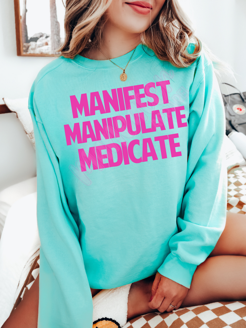 manifest manipulate medicate